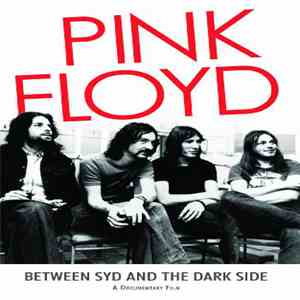 Pink Floyd - Between Syd And The Dark Side