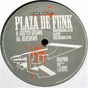 Plaza De Funk - Ghetto Groove / Beatdown