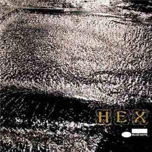 松浦俊夫 Presents HEX  - Hex