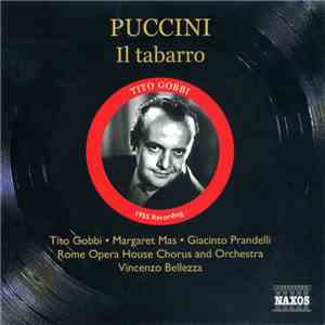 Puccini - Tito Gobbi, Margaret Mas, Giacinto Prandelli, Rome Opera House Ch ...
