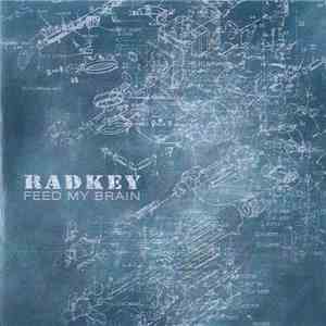 Radkey - Feed My Brain