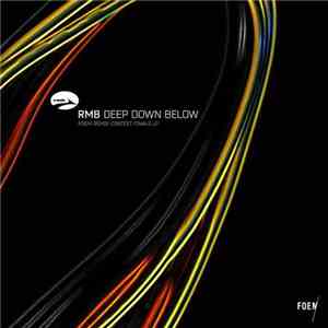 RMB - Deep Down Below (FOEM Remix Contest Finals LP)