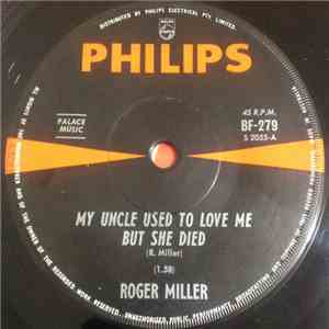 Roger Miller - My Uncle Used To Love Me But She Died