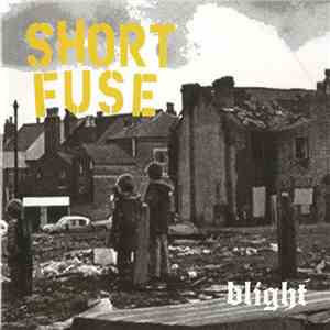 Short Fuse - Blight