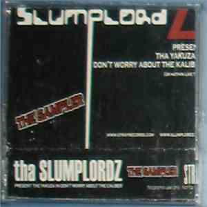 Slumplordz - Present: The Yakuza In Don't Worry About The Caliber: The Samp ...