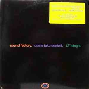 SoundFactory - Come Take Control
