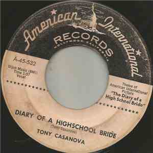 Tony Casanova  - Diary Of A Highschool Bride / When I Say Bye Bye