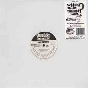 Tony Da Skitzo - Who U Talkin 2