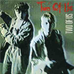 Two Of Us - Two Of Us