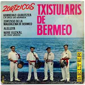 Txistularis De Bermeo - Zortzicos
