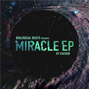 Vacuum  - Miracle EP