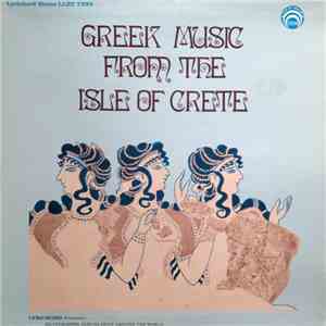 Various - Greek Music From The Isle Of Crete
