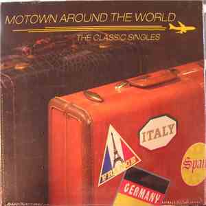 Various - Motown Around The World : The Classic Singles