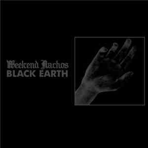 Weekend Nachos - Black Earth