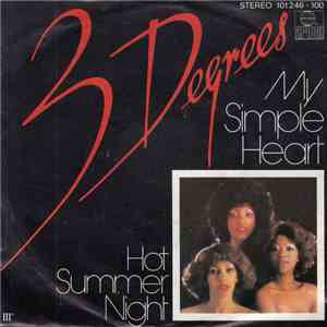 3 Degrees - My Simple Heart / Hot Summer Night