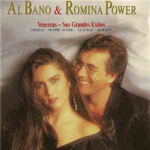 Al Bano & Romina Power - Venceras - Sus Grandes Exitos