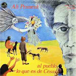 Ali Primera - Al Pueblo Lo Que Es De César