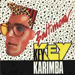 Baltimora - Key Key Karimba