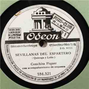 Conchita Piquer - Sevillanas Del Espartero / No Me Digas Que No
