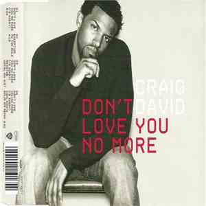Craig David - Don't Love You No More