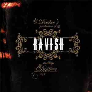 Die Young & Deeskee - Ravish