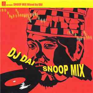 DJ Dai - Snoop Mix