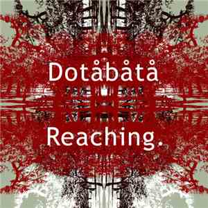 Dotåbåtå / Reaching. - Split