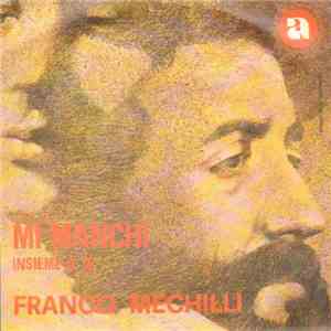 Franco Mechilli - Mi Manchi