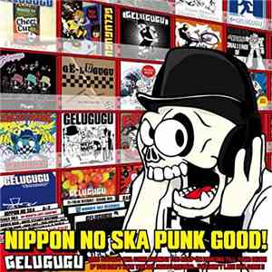 Gelugugu - Nippon No Ska Punk Good!