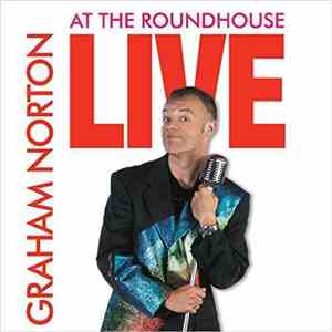Graham Norton - Live At The Roundhouse