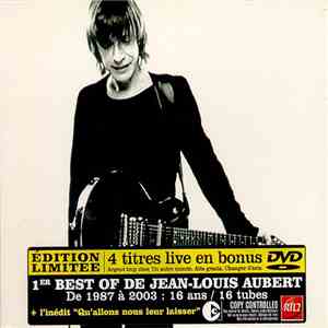 Jean-Louis Aubert - Comme On A Dit