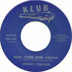 Johnny Tollison - Dark Cloud Over Memphis