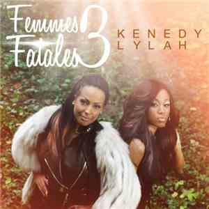 Kénédy & Lylah - Femmes Fatales 3