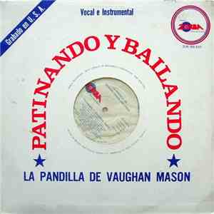 La Pandilla De Vaughan Mason - Patinando Y Bailando (Bounce, Rock, Skate, R ...