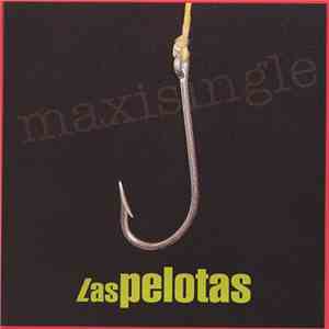 Las Pelotas - Maxisingle