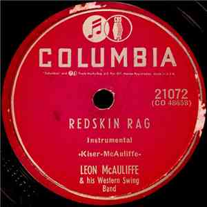 Leon McAuliffe & His Western Swing Band - Redskin Rag / Bitter Tears