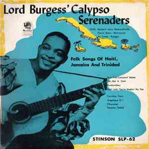 Lord Burgess And His Calypso Serenaders - Folk Songs Of Haiti, Jamaica And  ...