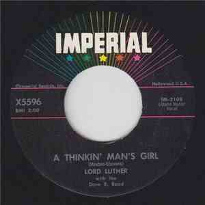 Lord Luther With The Dave R. Band - The Truth / A Thinkin' Man's Girl