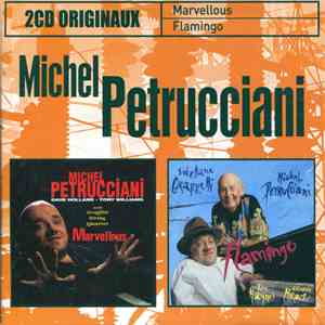 Michel Petrucciani - Marvellous / Flamingo