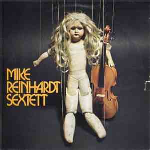 Mike Reinhardt Sextett - Mike Reinhardt Sextett