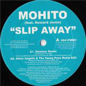 Mohito Feat. Howard Jones - Slip Away
