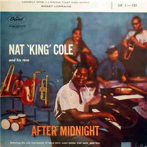 Nat 'King' Cole And His Trio - After Midnight, Part 2
