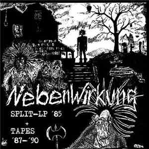 Nebenwirkung - Split- LP '85 + tapes '87 - '90