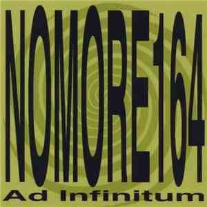Nomore164 - Ad Infinitum