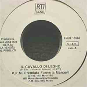 P.F.M. Premiata Forneria Marconi / Ambra - Il Cavallo Di Legno / Ritmo Vita ...