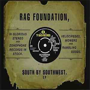 Rag Foundation - South By Southwest . Ep