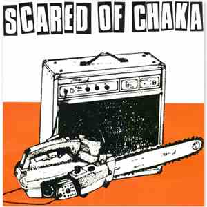 Scared Of Chaka - Crossing With Switchblades