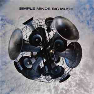 Simple Minds - Big Music