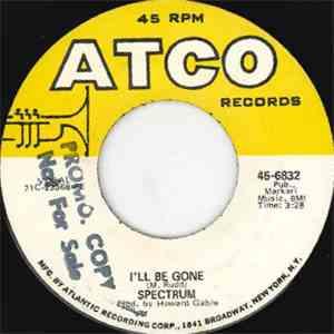 Spectrum - I'll Be Gone / Launching Place, Part II