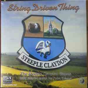 String Driven Thing - The Steeple Claydon Tapes